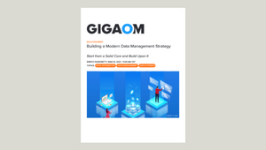 Building a Modern Data Management Strategy from GigaOm